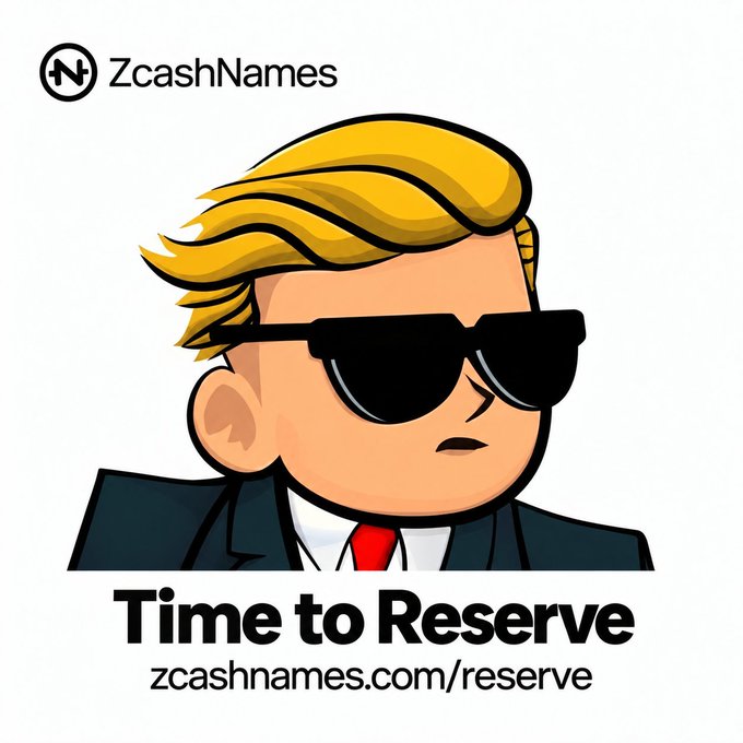 A cartoon image of a blonde-haired character wearing black sunglasses and a suit, with text 'ZcashNames', 'Time to Reserve', and 'zcashnames.com/reserve'.