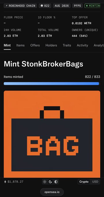 A screenshot of the OpenSea NFT marketplace interface showing the minting page for 'StonkBrokerBags' on the Robinhood Chain, indicating 822 out of 833 items minted, with a floor price of 0 ETH and a top offer of 0.0192 WETH.