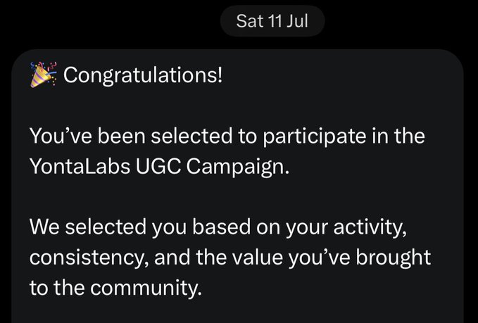A 'Congratulations!' notification dated 'Sat 11 Jul' announces selection for the 'YontaLabs UGC Campaign' based on activity, consistency, and community value.