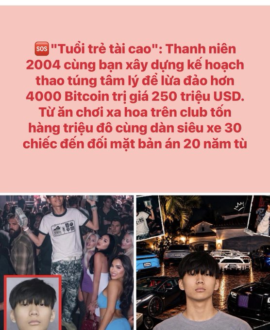 A Vietnamese news-style graphic with headline 'SOS 'Tuổi trẻ tài cao': Thanh niên 2004 cùng bạn xây dựng kế hoạch thao túng tâm lý để lừa đảo hơn 4000 Bitcoin trị giá 250 triệu USD. Từ ăn chơi xa hoa trên club tốn hàng triệu đô cùng dàn siêu xe 30 chiếc đến đối mặt bản án 20 năm tù', accompanied by photos of a young man at a club and luxury cars.