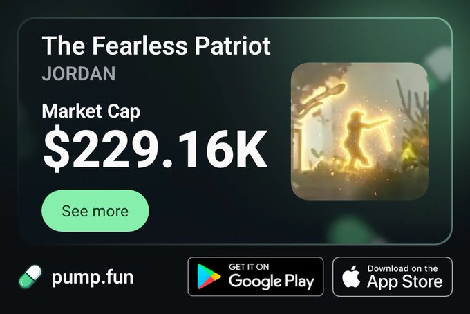 A Pump.fun meme coin listing for 'The Fearless Patriot' token on the JORDAN ticker, showing a market cap of $229.16K and links to download the app on Google Play and the App Store.