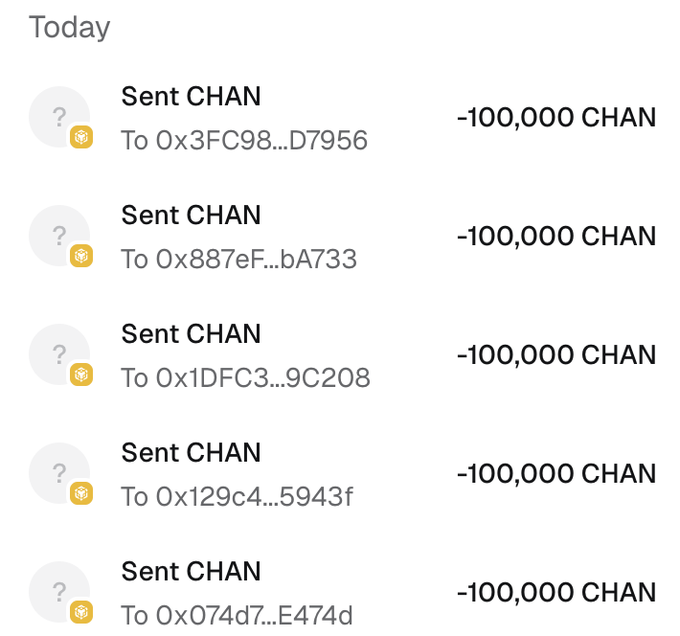 The image shows a cryptocurrency wallet transaction history displaying five consecutive "Sent CHAN" transactions of -100,000 CHAN each, sent today to different addresses (0x3FC98...D7956, 0x887eF...bA733, 0x1DFC3...9C208, 0x129c4...5943f, and 0x074d7...E474d). This appears to be someone distributing the claimed 100K CHAN airdrop tokens to various participants, likely to fulfill the giveaway mentioned in the post.