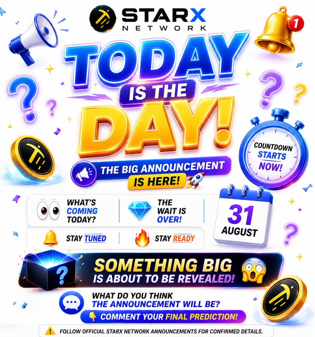 A promotional graphic for STARX NETWORK featuring bold "TODAY IS THE DAY!" text, a megaphone, bell, stopwatch, and coins, announcing a big reveal scheduled for August 31st and encouraging viewers to comment their predictions on the upcoming announcement.