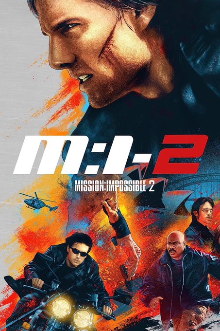 A movie poster for "M:I-2 MISSION: IMPOSSIBLE 2" featuring Tom Cruise on a motorcycle with other characters against an explosive orange background.