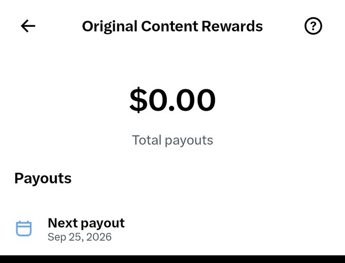 A mobile app screenshot showing an "Original Content Rewards" page with a total payout of "$0.00" and a next payout date of "Sep 25, 2026".