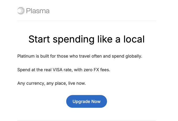 Plasma financial app advertisement with header 'Start spending like a local,' promoting a Platinum tier for global spending with zero FX fees and an 'Upgrade Now' button.