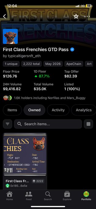 A screenshot of a mobile NFT marketplace showing the 'First Class Frenchies GTD Pass' by typicaltigersnft_eth, with a floor price of $126.76, 1D floor up 87.7%, top offer of $82.39, and 2,222 total on the ApeChain network.