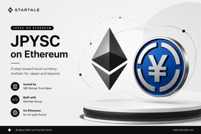 A promotional graphic for Startale introduces 'JPYSC on Ethereum', a Japanese Yen stablecoin issued by SBI Shinsei Trust Bank, featuring the Ethereum and Yen symbols on a white podium.