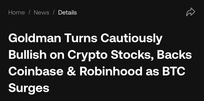 The image shows a news headline reading "Goldman Turns Cautiously Bullish on Crypto Stocks, Backs Coinbase & Robinhood as BTC Surges" with a breadcrumb navigation of Home/News/Details. This aligns with the accompanying post about Goldman Sachs adopting a cautiously bullish stance on crypto stocks like Coinbase and Robinhood amid Bitcoin's surge, while highlighting their research noting a significant decline in crypto trading volumes during July and August despite the market cap recovery.