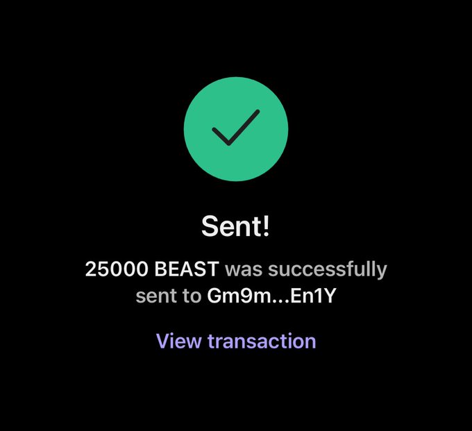 A transaction confirmation screen showing a successful transfer of 25,000 BEAST tokens to address Gm9m...En1Y, visually supporting the post's announcement of sending $BEAST tokens.