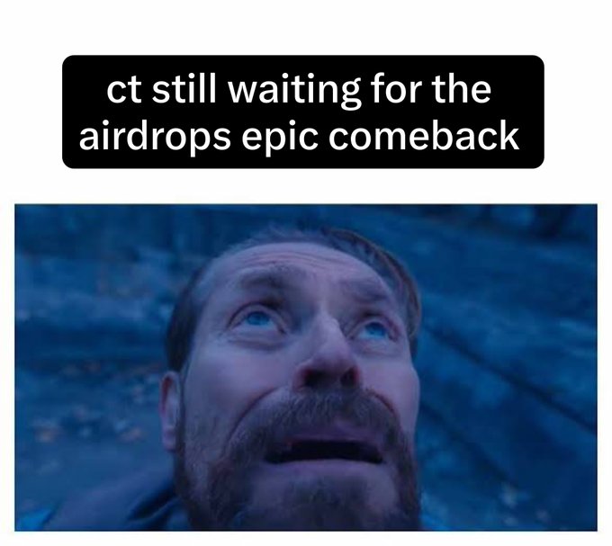 A meme showing Jorah Mormont from Game of Thrones gazing upward with a hopeful expression, paired with text reading "ct still waiting for the airdrops epic comeback." The image humorously reflects the post's sentiment about crypto airdrops fading away, with the character's wistful upward stare symbolizing the community's longing for the lucrative airdrop era to return.