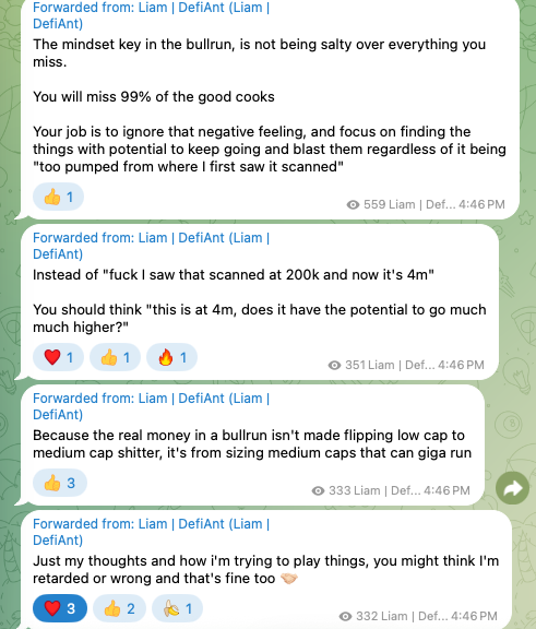 A screenshot of four Telegram messages from "Liam | DefiAnt" sharing bullish crypto advice, including the key insight "You will miss 99% of the good cooks" and the mantra that "real money in a bullrun isn't made flipping low cap to medium cap...it's from sizing medium caps that can giga run," aligning with the post's reminder about transitioning from bearish to bullish mentality.
