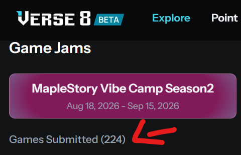 A screenshot from the Verse 8 platform shows a 'Game Jams' section featuring 'MapleStory Vibe Camp Season2' running from Aug 18, 2026 - Sep 15, 2026, with a red arrow pointing to 'Games Submitted (224)'.