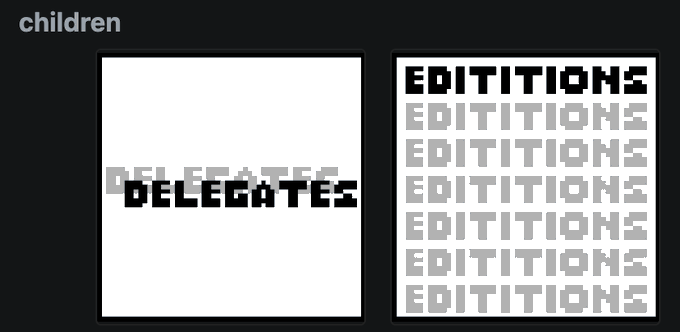 A dark-themed graphic labeled "children" displays two square panels: the left panel shows "DELEGATES" in bold black pixelated text, and the right panel shows "EDITITIONS" repeated multiple times in alternating gray tones, both featuring a retro 8-bit style. The image visually represents the experimental inscribing of delegates and edition pieces as described in the post about testing 1/1 delegates and 1/x editions systems.