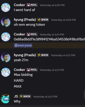 A Discord chat screenshot shows users like "Cooker," "hyung(Prada)," and "JS" joking about a token swap, with Cooker commenting "i went hard af" and later typing "Max biidding HARD MAX" before JS asks "Why." A contract address is shared along with an @everyone tag, fitting the context of someone rallying multiple chat groups to join the token together.