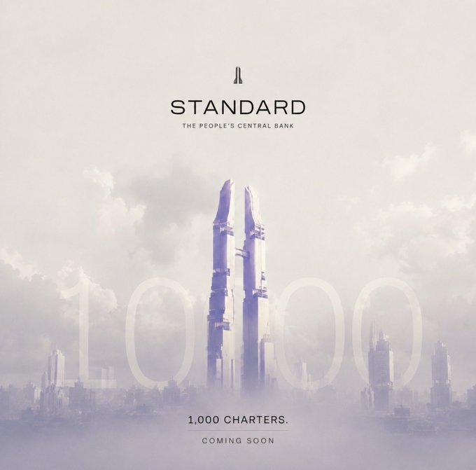 A promotional image for 'STANDARD - THE PEOPLE'S CENTRAL BANK' featuring a futuristic skyscraper against a cloudy sky, with '1,000 CHARTERS. COMING SOON' displayed at the bottom.