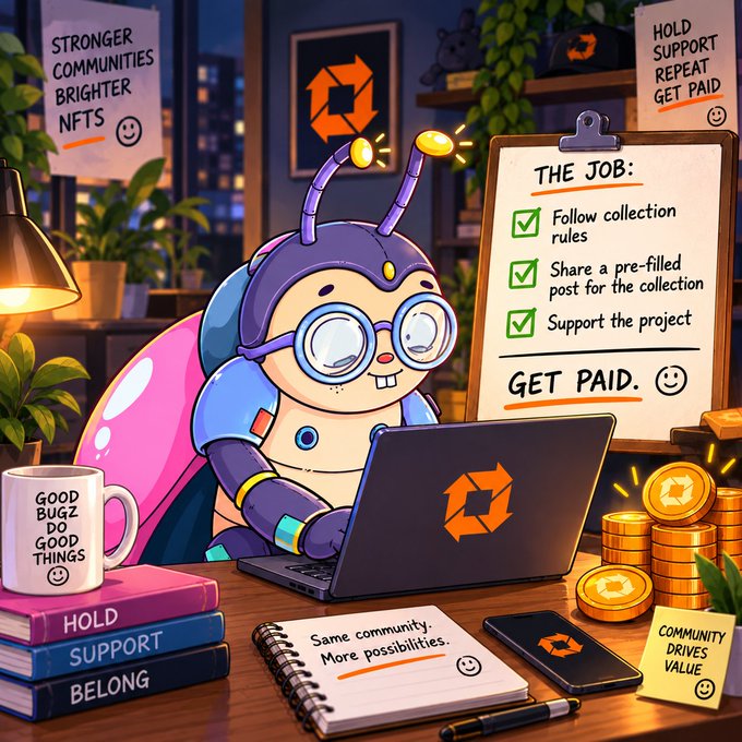 A colorful cartoon illustration of a bug-like character with glasses and antennae working on a laptop, with a checklist titled 'THE JOB' showing tasks like 'Follow collection rules' and 'GET PAID', surrounded by motivational notes reading 'STRONGER COMMUNITIES BRIGHTER NFTS', 'HOLD SUPPORT REPEAT GET PAID', and 'COMMUNITY DRIVES VALUE'.