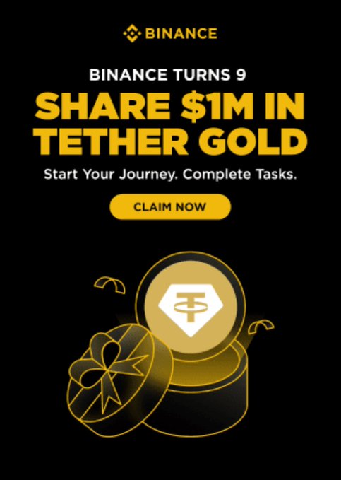 Binance advertisement announcing its 9th anniversary with a giveaway of $1M in Tether Gold (XAUT), featuring a gold Tether coin and gift box illustration with a "CLAIM NOW" button.