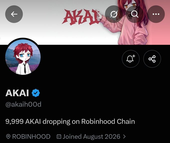 A Twitter/X profile page for 'AKAI' (@akaih00d) with a verified checkmark, featuring anime-style profile art and the bio text '9,999 AKAI dropping on Robinhood Chain', located in Robinhood and joined August 2026.