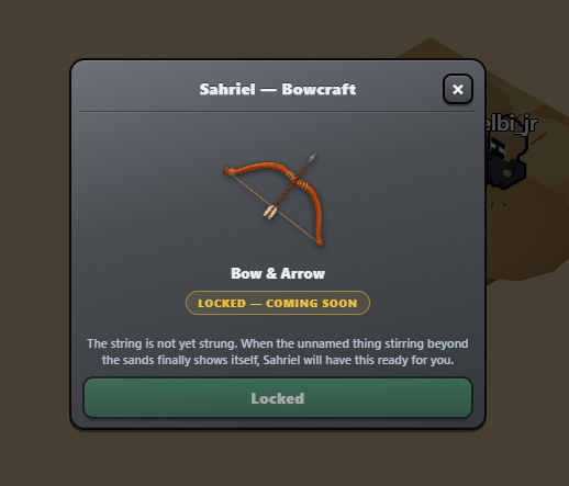 A game interface popup titled 'Sahriel — Bowcraft' showing a Bow & Arrow item marked 'LOCKED — COMING SOON,' with lore text about the bow's unstrung string.