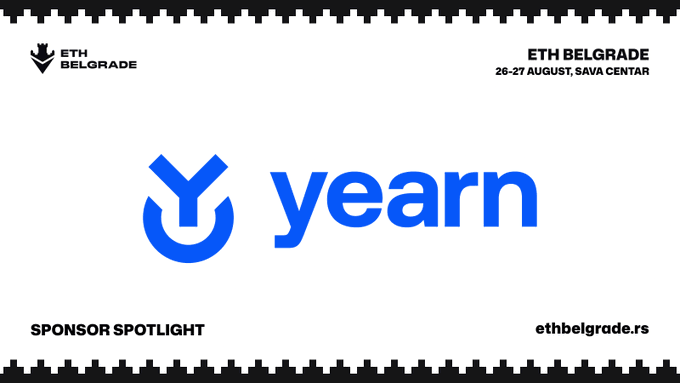 A sponsor spotlight graphic for 'yearn' at 'ETH BELGRADE' features the event's logo and date '26-27 AUGUST, SAVA CENTAR' along with the website 'ethbelgrade.rs'.
