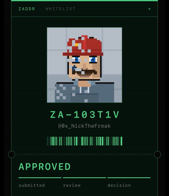 A digital ZADDR whitelist approval card displaying a pixel-art portrait of a man with a mustache and red mushroom hat, labeled 'ZA-103T1V' and '@0x_NickTheFreak' with an 'APPROVED' status.