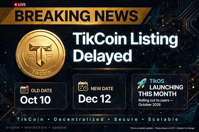 A "BREAKING NEWS" graphic announcing "TikCoin Listing Delayed," with the old date of Oct 10, a new date of Dec 12, and the launch of TikOS the same month.