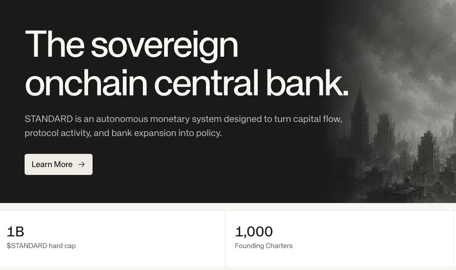 A website banner for 'The sovereign onchain central bank' featuring text about STANDARD as an autonomous monetary system, with stats showing '1B $STANDARD hard cap' and '1,000 Founding Charters' against a dark cityscape background.