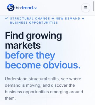 A promotional graphic for biztrend.co featuring the tagline 'STRUCTURAL CHANGE → NEW DEMAND → BUSINESS OPPORTUNITIES' and headline 'Find growing markets before they become obvious.'