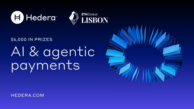 A promotional banner for Hedera and ETHGlobal Lisbon announces $6,000 in prizes for an "AI & agentic payments" category, featuring a blue 3D circular graphic.