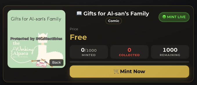A dark-themed digital collectible interface shows a comic titled 'Gifts for AI-san's Family' priced as 'Free' with 'MINT LIVE' status, displaying 0/1000 minted, 0 collected, and 1000 remaining, with a 'Mint Now' button.
