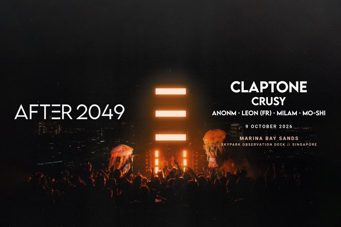 Promotional image for "AFTER 2049" event featuring headliners Claptone and Crusy, along with Anonm, Leon (FR), Milam, and Mo-Shi, taking place on 9 October 2026 at Marina Bay Sands Skypark Observation Deck in Singapore, with a nighttime crowd scene shown beneath illuminated vertical lights.