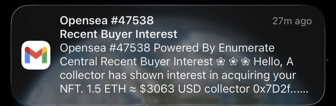 A mobile notification from Opensea #47538 about recent buyer interest in an NFT, offering 1.5 ETH (~$3063 USD) from collector address 0x7D2f.