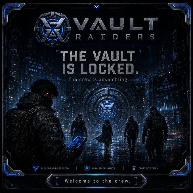 A sci-fi promotional graphic titled "VAULT RAIDERS" features figures approaching a large vault door, with text reading "THE VAULT IS LOCKED." and "Welcome to the crew."