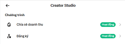 A mobile app screen titled 'Creator Studio' in Vietnamese, listing 'Chương trình' (Programs) with two options: 'Chia sẻ doanh thu' (Revenue sharing) and 'Đăng ký' (Registration), both marked 'Hoạt động' (Active).