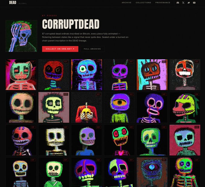 Screenshot of the CORRUPTDEAD NFT collection showcase webpage on Dead Global, displaying a 3x6 grid gallery of 18 colorful skull/skeleton character artworks with the header noting "87 PIECES" and a "COLLECT ON ORD.NET" button, announcing the new 87-piece animated ordinals collection inscribed on Bitcoin.