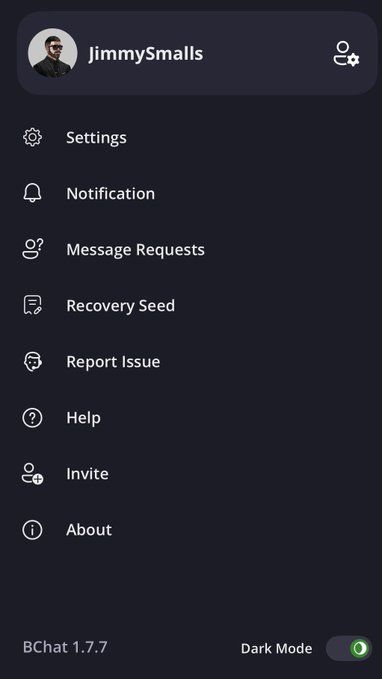 A screenshot of a mobile app menu in dark mode for user 'JimmySmalls' showing options like Settings, Notification, Message Requests, Recovery Seed, Report Issue, Help, Invite, and About, with 'BChat 1.7.7' version info.