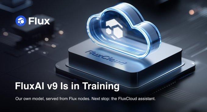 A promotional graphic features a glowing 3D cloud icon containing the Flux logo, hovering above a black "FluxCloud" chip against a dark circuit-board background, with the "Flux" logo in the top-left corner. The bold text below reads "FluxAI v9 Is in Training" and "Our own model, served from Flux nodes. Next stop: the FluxCloud assistant," illustrating the announcement that FluxAI v9 is being trained on Flux nodes to power an upcoming FluxCloud assistant.