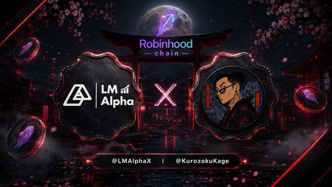 Robinhood Chain promotional graphic featuring LM Alpha and a stylized samurai character, with handles @LMAlphaX and @KurozukuKage.
