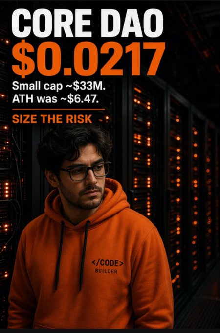 A promotional graphic for 'CORE DAO' displaying a price of '$0.0217', noting 'Small cap ~$33M' and 'ATH was ~$6.47', featuring a man in an orange hoodie against a server room backdrop.