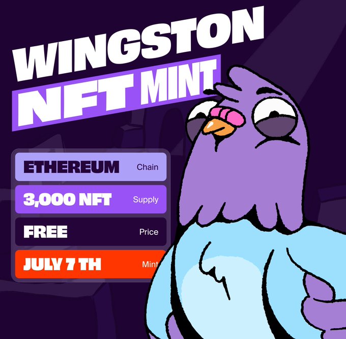 Promotional graphic announcing the Wingston NFT Mint on Ethereum, featuring a purple bird character and details: 3,000 NFT supply, FREE price, with minting on July 7th. The image supports the post's message by highlighting that Wingston's NFT launch is backed by an existing ecosystem (Rally.io), unlike other NFT projects that rely on promised future utility.