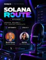 A dark purple and blue promotional graphic with the text "SOLANA ROUTE" and a "DEPLOYED SOON" button, featuring circular profile photos of two people.