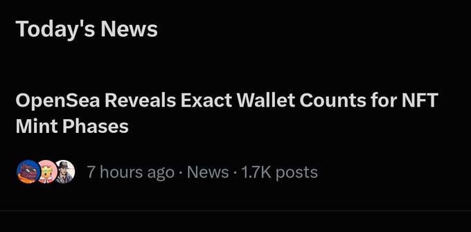 A dark-themed news interface displaying the headline 'OpenSea Reveals Exact Wallet Counts for NFT Mint Phases' with the timing '7 hours ago · News · 1.7K posts'.