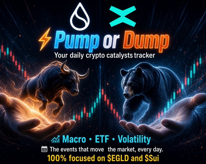 A promotional graphic titled 'Pump or Dump' for a daily crypto catalysts tracker focused on $EGLD and $Sui, featuring a bull and bear facing each other over hands with a candlestick chart background.