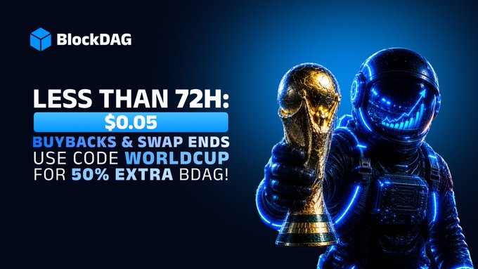 A promotional banner for BlockDAG features a futuristic astronaut holding the FIFA World Cup trophy, advertising a limited-time offer of $0.05 buybacks and swaps with a "WORLDCUP" code for 50% extra BDAG. The text "LESS THAN 72H: $0.05 BUYBACKS & SWAP ENDS" and "USE CODE WORLDCUP FOR 50% EXTRA BDAG!" prominently overlays the image, tying the crypto promotion to the World Cup theme.