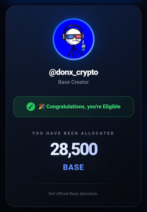 A digital allocation card displays the username @donx_crypto labeled as a "Base Creator," showing an eligibility confirmation with a party emoji and an allocation of 28,500 BASE tokens. The disclaimer at the bottom notes it is "Not official Base allocation," indicating this is a third-party eligibility check tool for the $BASE creator airdrop.