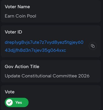 A digital voting screen showing a 'Voter Name' of 'Earn Coin Pool', a long alphanumeric 'Voter ID', a 'Gov Action Title' of 'Update Constitutional Committee 2026', and a green 'Yes' vote button.