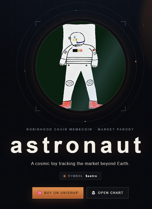 A promotional graphic for the 'astronaut' token ($astro), a Robinhood Chain memecoin parody, featuring a childlike drawing of an astronaut suit inside a green targeting scope with options to 'BUY ON UNISWAP' or 'OPEN CHART'.