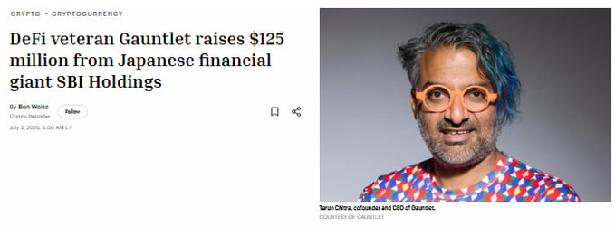 A news article headline reading 'DeFi veteran Gauntlet raises $125 million from Japanese financial giant SBI Holdings' by Ben Weiss, featuring a photo of Tarun Chitra, founder and CEO of Gauntlet.