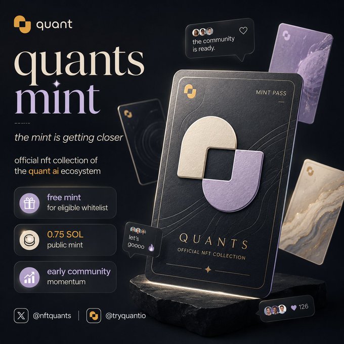 An advertisement for 'quants mint,' the official NFT collection of the quant ai ecosystem, offering free mints for eligible whitelist members and 0.75 SOL public mints.